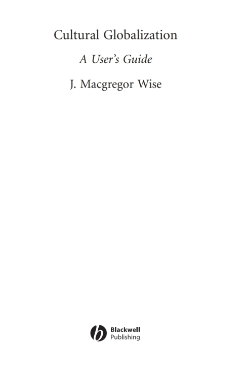 Cultural Globalization: A User's Guide